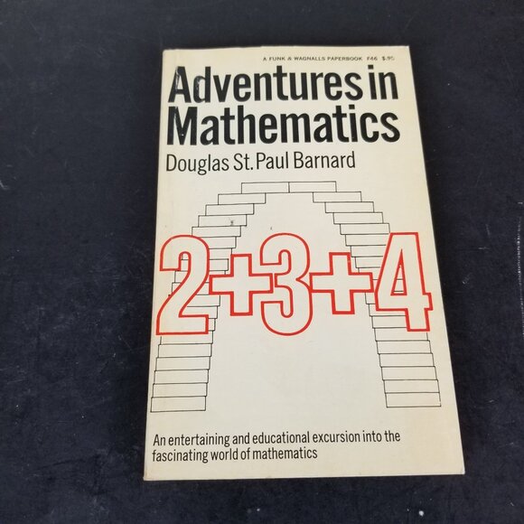 "Adventures In Mathematics" By Douglas St. Paul Barnard Paperback 1968 - Picture 1 of 3